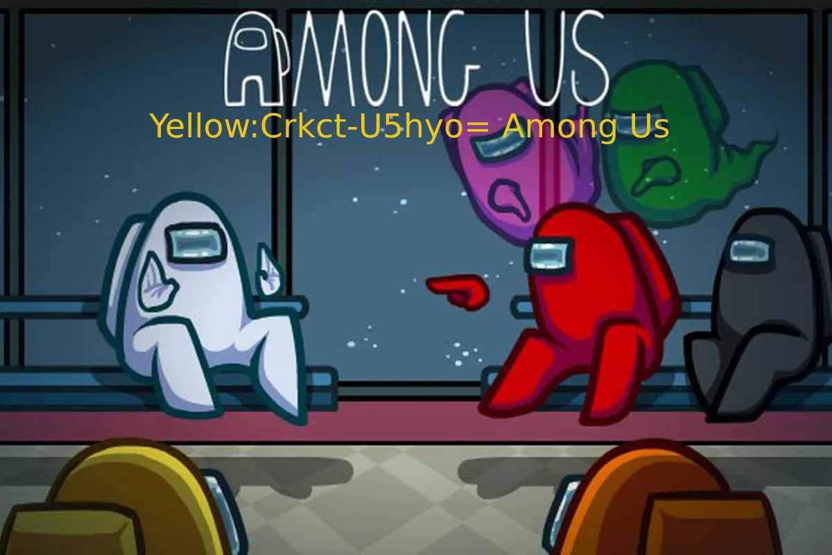 Yellow:Crkct-U5hyo= Among Us